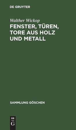 Fenster, Türen, Tore aus Holz und Metall