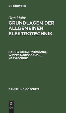 Schaltvorgänge, Widerstandsformen, Messtechnik