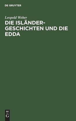 Die Isländer-Geschichten und die Edda