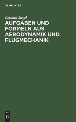 Aufgaben und Formeln aus Aerodynamik und Flugmechanik