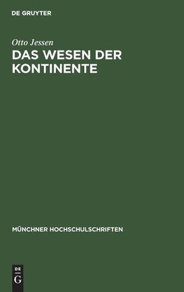 Das Wesen der Kontinente