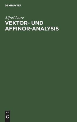 Vektor- und Affinor-Analysis