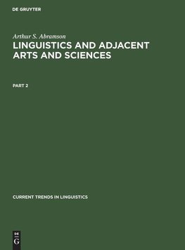 Arthur S. Abramson: Linguistics and Adjacent Arts and Sciences. Part 2