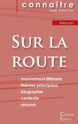 Fiche de lecture Sur la route de Jack Kerouac (Analyse littéraire de référence et résumé complet)