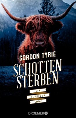 Tyrie, G: Schottensterben