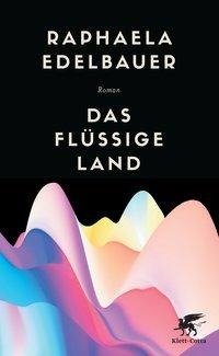 Das flüssige Land