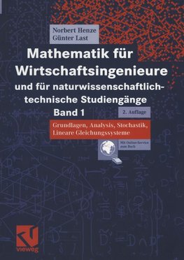 Mathematik für Wirtschaftsingenieure und für naturwissenschaftlich-technische Studiengänge 1