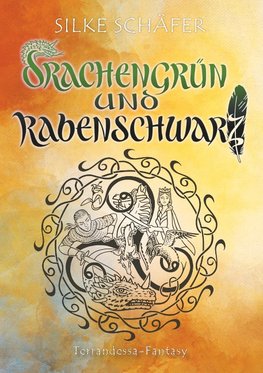 Drachengrün und Rabenschwarz