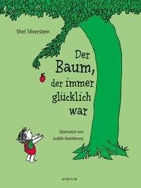 Der Baum, der froh und glücklich war