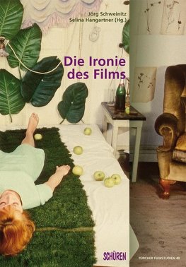 Die Ironie des Films