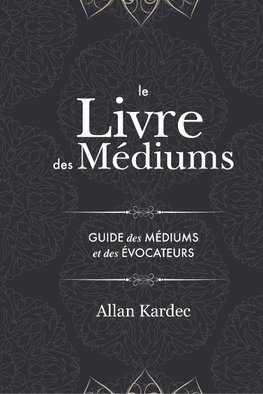 Le Livre des Médiums