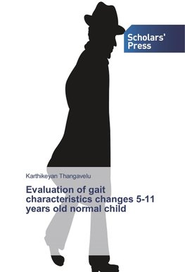 Evaluation of gait characteristics changes 5-11 years old normal child