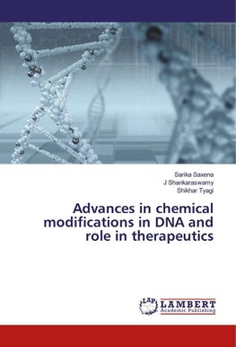 Advances in chemical modifications in DNA and role in therapeutics