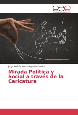 Mirada Política y Social a través de la Caricatura