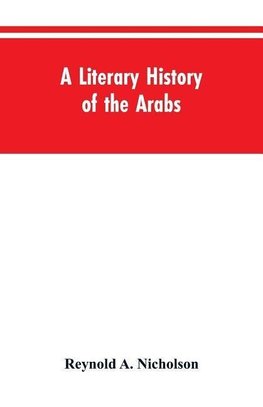 A Literary History of the Arabs