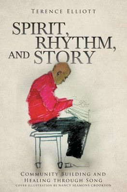 SPIRIT, RHYTHM, and STORY