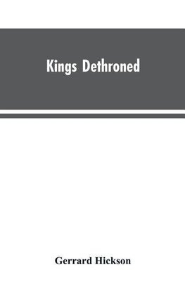 Kings Dethroned