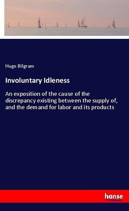 Involuntary Idleness