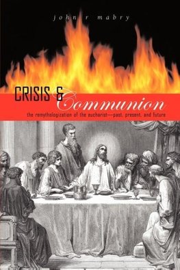 Crisis and Communion