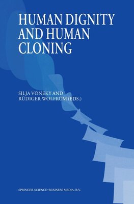 Human Dignity and Human Cloning