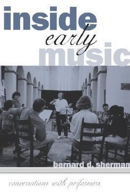 Sherman, B: Inside Early Music