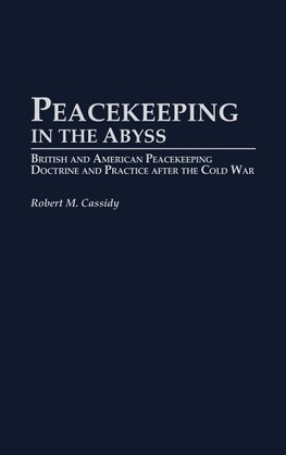 Peacekeeping in the Abyss