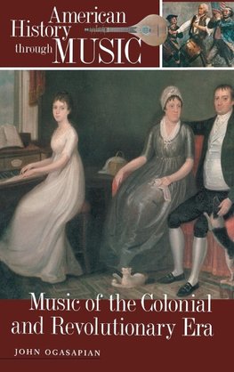 Music of the Colonial and Revolutionary Era