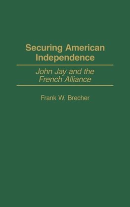 Securing American Independence