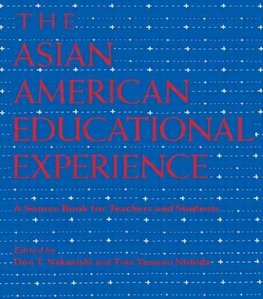 Nakanishi, D: Asian American Educational Experience