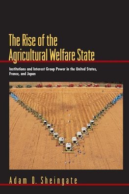 The Rise of the Agricultural Welfare State