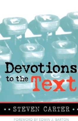 Devotions to the Text