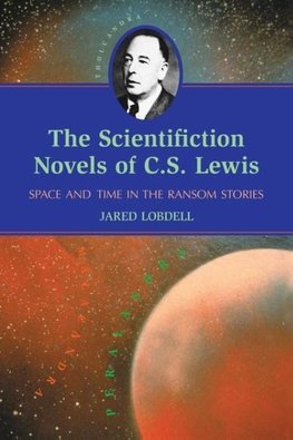 Scientifiction Novels of C.S. Lewis