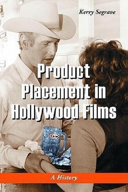 Segrave, K:  Product Placement in Hollywood Films