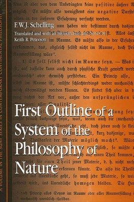 Schelling, F: First Outline of a System of the Philosophy of