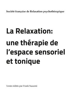 La Relaxation : une thérapie de l'espace sensoriel et tonique