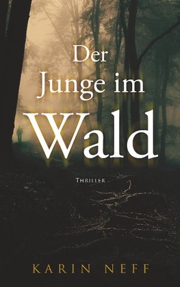 Der Junge im Wald