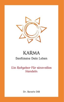 Karma - Bestimme dein Leben