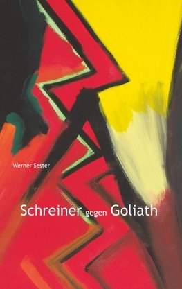 Schreiner gegen Goliath