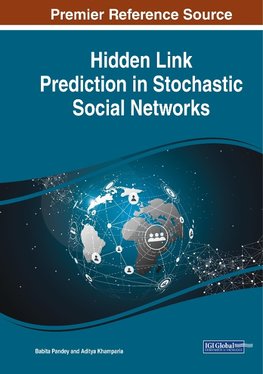 Hidden Link Prediction in Stochastic Social Networks