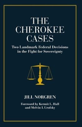 The Cherokee Cases