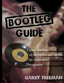 Bootleg Guide