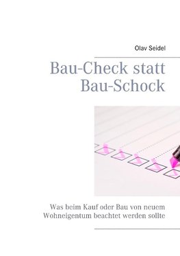 Bau-Check statt Bau-Schock