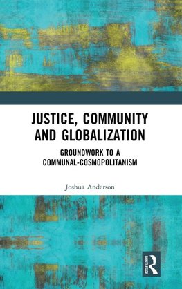 Justice, Community and Globalization