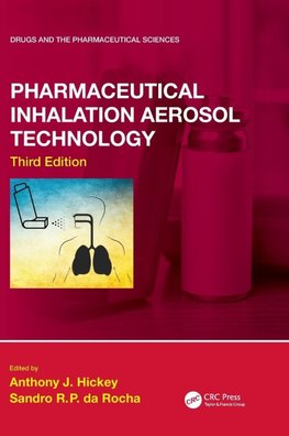 Pharmaceutical Inhalation Aerosol Technology, Third Edition