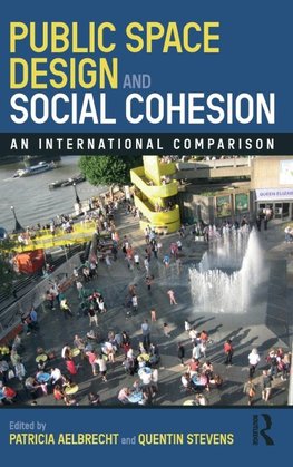 Public Space Design and Social Cohesion