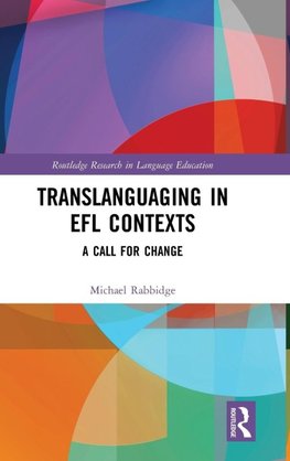 Translanguaging in EFL Contexts