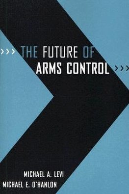 Levi, M:  The Future of Arms Control