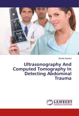 Ultrasonography And Computed Tomography In Detecting Abdominal Trauma