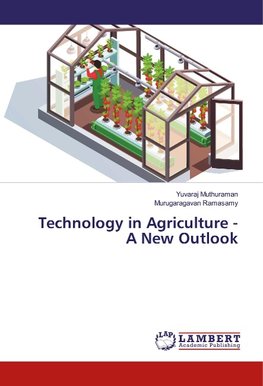 Technology in Agriculture - A New Outlook