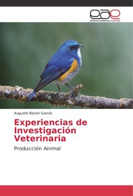 Experiencias de Investigación Veterinaria